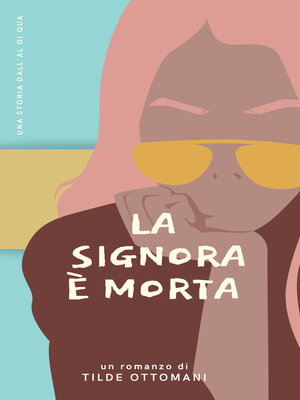 cover image of La signora è morta